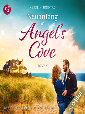 cover image of Neuanfang in Angel's Cove--Verliebt in Maine (Ungekürzt)